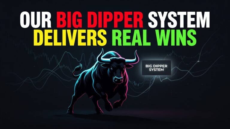 Our Big Dipper System Delivers Real Wins — July 28, 2026