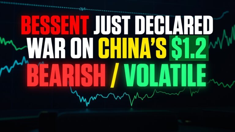 Bessent Just Declared War on China's $1.2 Trillion Surplus — What It Means for Traders Right Now, August 31, 2026