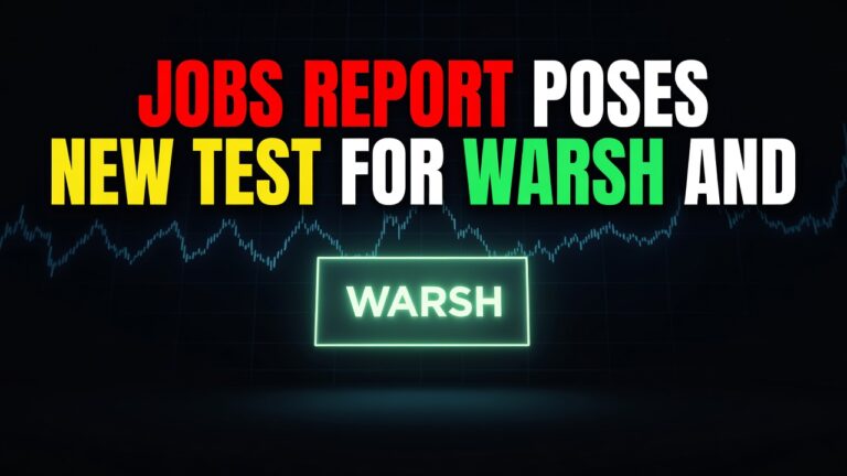 Jobs Report Poses New Test for Warsh and the Fed — August 7, 2026