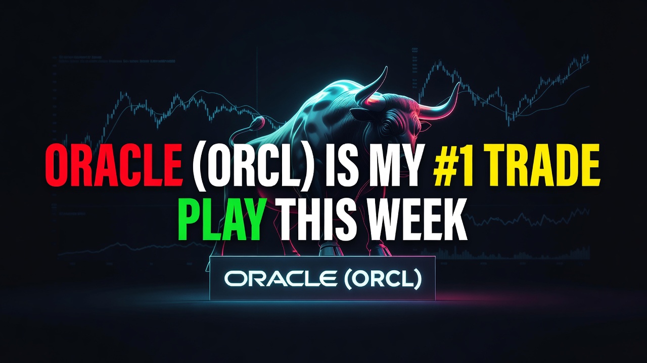 Oracle (ORCL) Is My #1 Trade Play This Week — August 9, 2026