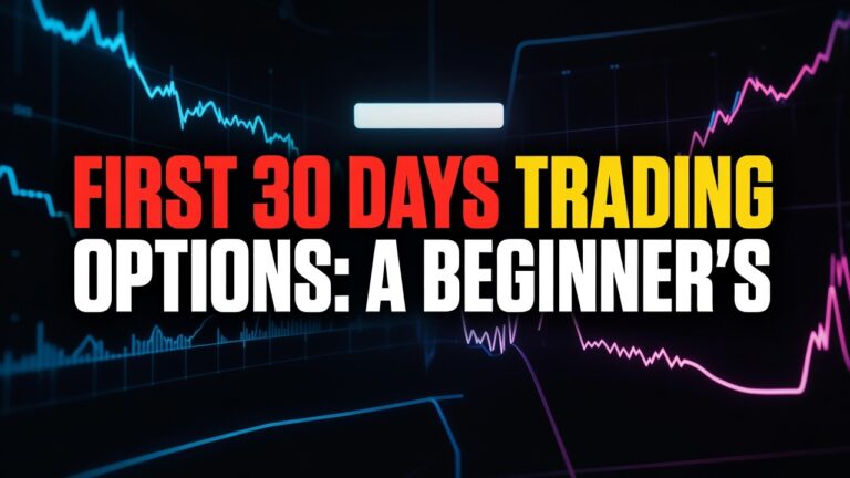 First 30 Days Trading Options: A Beginner's Action Plan