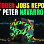 October Jobs Report: What Peter Navarro Says About Election Interference